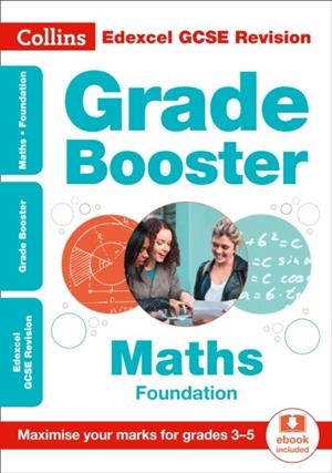 EDEXCEL GCSE 9-1 MATHS FOUNDATION GRADE BOOSTER FOR GRADES 3-5 | 9780008227357