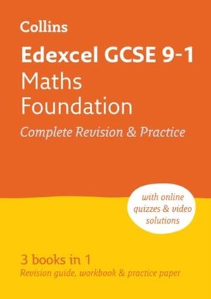 EDEXCEL GCSE 9-1 MATHS FOUNDATION COMPLETE REVISION AND PRACTICE | 9780008112493