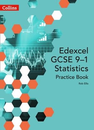 EDEXCEL GCSE 9-1 STATISTICS PRACTICE BOOK 2ND | 9780008359713
