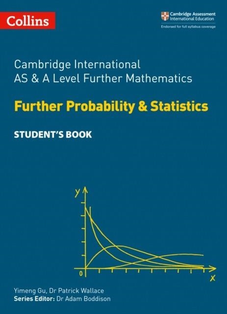 FURTHER PROBABILITY & STATISTICS STUDENT’S BOOK | 9780008271886