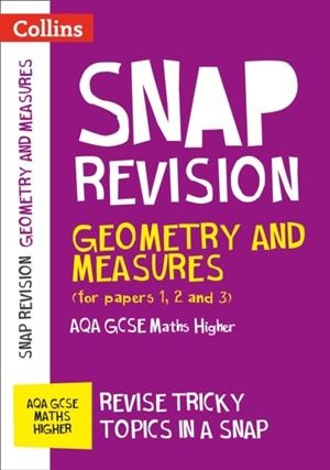 GEOMETRY AND MEASURES: AQA GCSE 9-1 MATHS HIGHER | 9780008242367