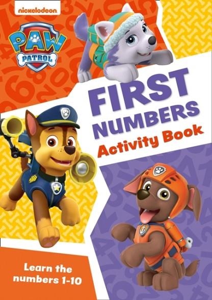 PAW PATROL FIRST NUMBERS ACTIVITY BOOK | 9780008461508