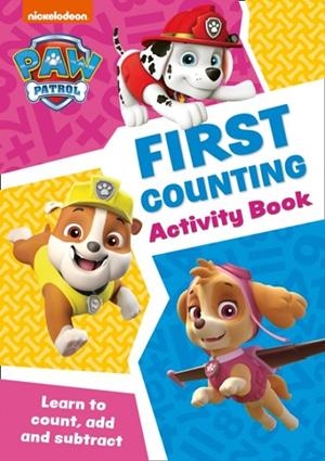 PAW PATROL FIRST COUNTING ACTIVITY BOOK | 9780008461539