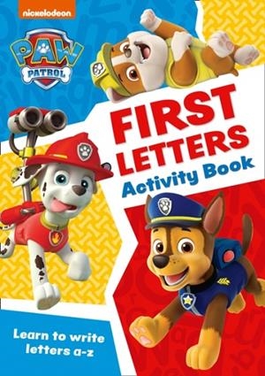 PAW PATROL FIRST LETTERS ACTIVITY BOOK | 9780008461492