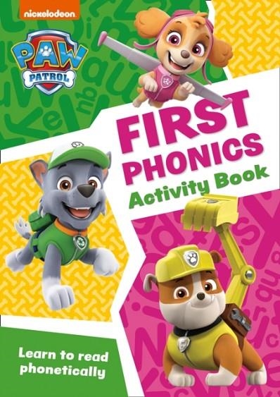 PAW PATROL FIRST PHONICS ACTIVITY BOOK | 9780008461515