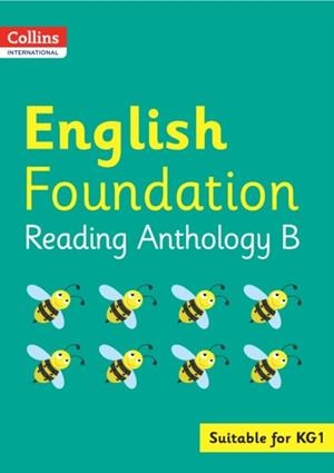 COLLINS INTERNATIONAL FOUNDATION — ENGLISH READING ANTHOLOGY B | 9780008468880