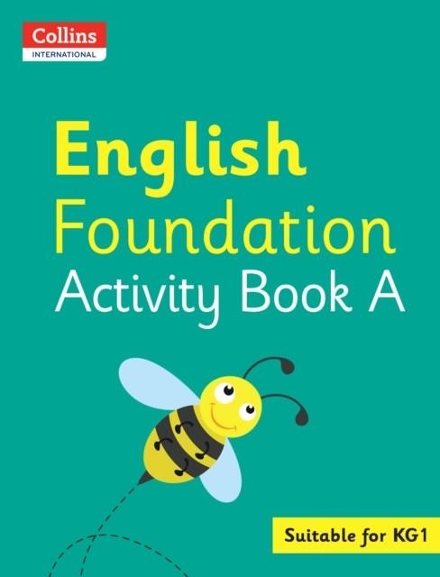 COLLINS INTERNATIONAL FOUNDATION — ENGLISH ACTIVITY BOOK A | 9780008468569