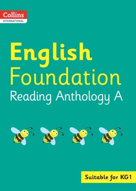 COLLINS INTERNATIONAL FOUNDATION — ENGLISH READING ANTHOLOGY A | 9780008468873