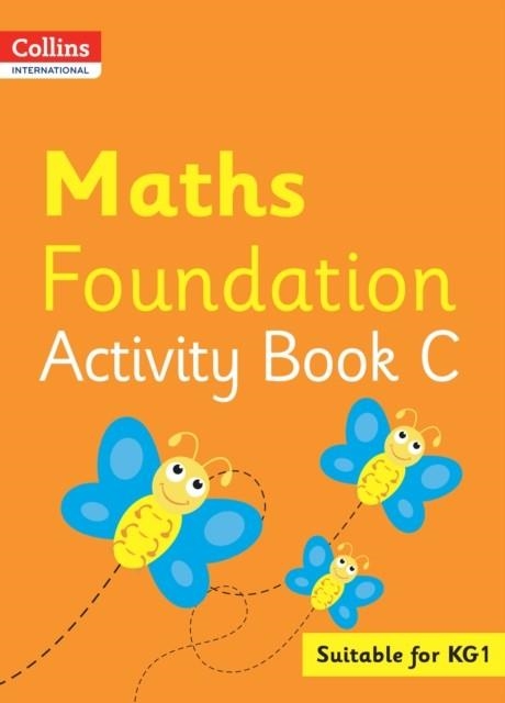 COLLINS INTERNATIONAL FOUNDATION — MATHS ACTIVITY BOOK C | 9780008468798