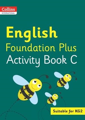 COLLINS INTERNATIONAL FOUNDATION PLUS — ENGLISH ACTIVITY BOOK C | 9780008468620