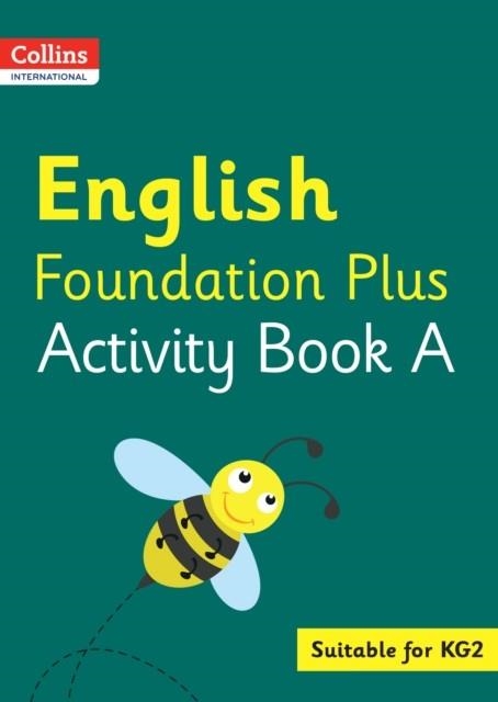 COLLINS INTERNATIONAL FOUNDATION PLUS — ENGLISH ACTIVITY BOOK A | 9780008468606