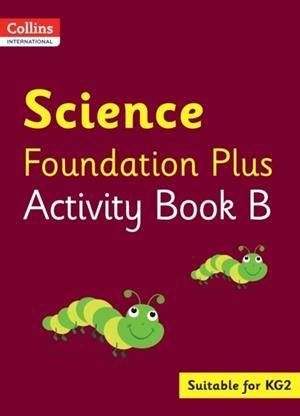 COLLINS INTERNATIONAL FOUNDATION PLUS — SCIENCE ACTIVITY BOOK B | 9780008468743