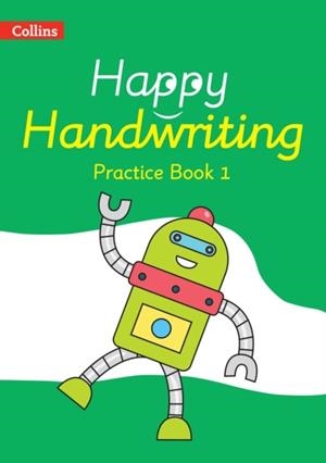 HAPPY HANDWRITING — PRACTICE BOOK 1 | 9780008485801 | CHRIS WHITNEY