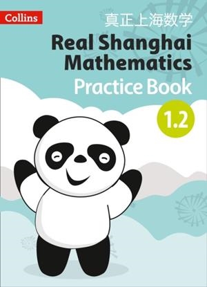 REAL SHANGHAI MATHEMATICS PUPIL PRACTICE BOOK 1.2 | 9780008261597