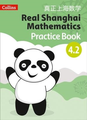 REAL SHANGHAI MATHEMATICS PUPIL PRACTICE BOOK 4.2 | 9780008261771