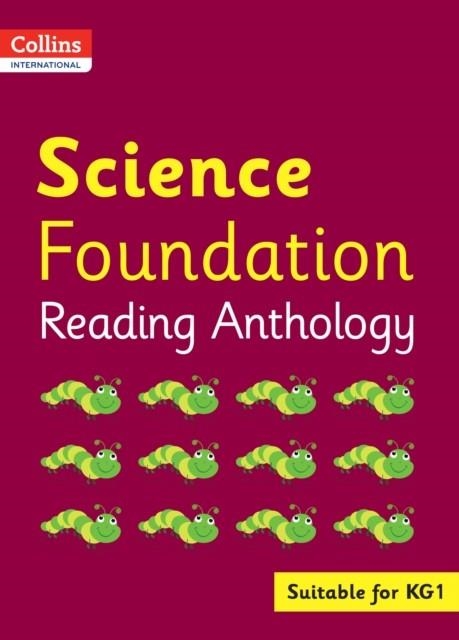 COLLINS INTERNATIONAL FOUNDATION — SCIENCE READING ANTHOLOGY | 9780008468934