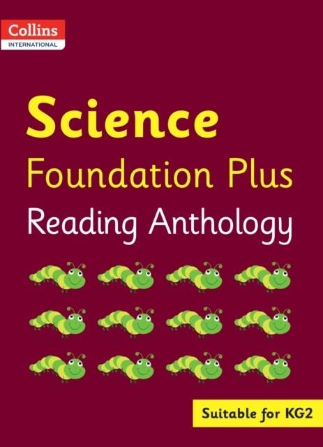 COLLINS INTERNATIONAL FOUNDATION PLUS — SCIENCE READING ANTHOLOGY | 9780008468927