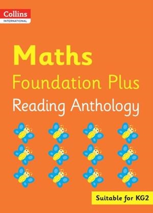 COLLINS INTERNATIONAL FOUNDATION PLUS — MATHS READING ANTHOLOGY | 9780008468903
