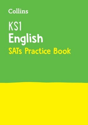 KS1 ENGLISH SATS PRACTICE WORKBOOK | 9780008112738