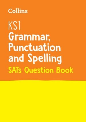 KS1 GRAMMAR, PUNCTUATION AND SPELLING SATS QUESTION BOOK | 9780008253134
