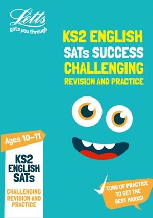 LETTS KS2 CHALLENGING ENGLISH SATS REVISION AND PRACTICE | 9780008294052