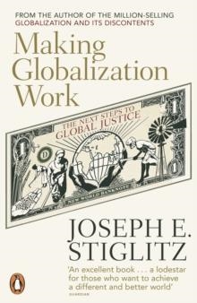 MAKING GLOBALIZATION WORK | 9780141024967 | JOSEPH STIGLITZ
