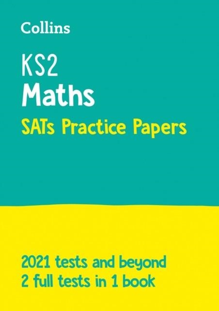 KS2 SATS PRACTICE PAPERS MATHS | 9780008384517