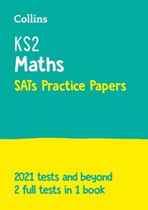 KS2 SATS PRACTICE PAPERS MATHS | 9780008384517