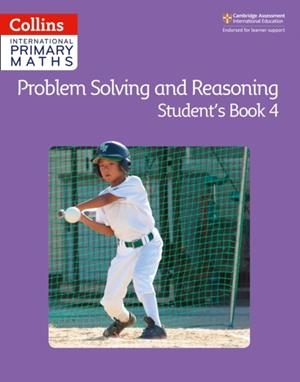 INTERNATIONAL PRIMARY MATHS PROBLEM SOLVING AND REASONING STUDENT’S BOOK 4 1ST | 9780008271800