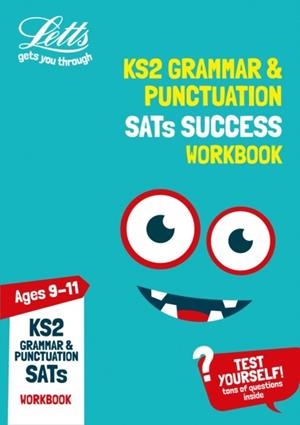 KS2 GRAMMAR AND PUNCTUATION AGES 9-11 PRACTICE WORKBOOK | 9780008294212