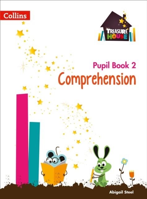 TREASURE HOUSE COMPREHENSION PUPIL BOOK 2 | 9780008133474