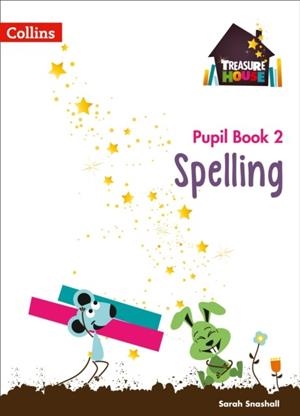 TREASURE HOUSE SPELLING PUPIL BOOK 2 | 9780008133412