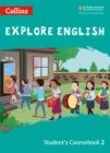 EXPLORE ENGLISH COURSEBOOK 2 2ND | 9780008369170