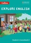 EXPLORE ENGLISH COURSEBOOK 2-2ND | 9780008369170