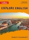 EXPLORE ENGLISH COURSEBOOK 6 2ND | 9780008369217