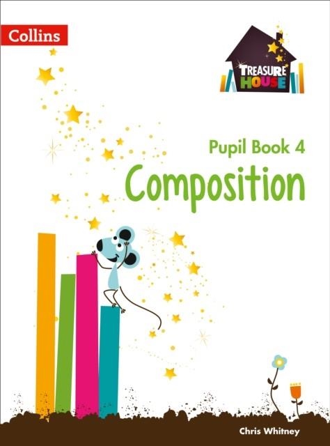 TREASURE HOUSE COMPOSITION PUPIL BOOK 4 | 9780008133511