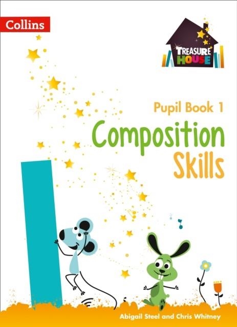 TREASURE HOUSE COMPOSITION SKILLS PUPIL BOOK 1 | 9780008236465