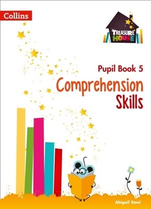 TREASURE HOUSE COMPREHENSION SKILLS PUPIL BOOK 5 | 9780008236380 | ABIGAIL STEEL