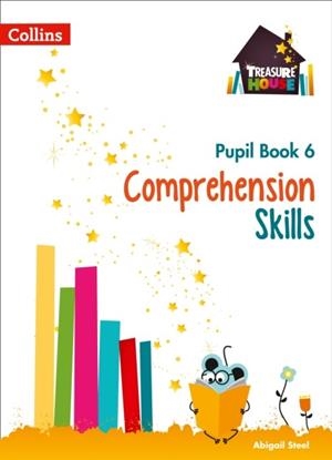TREASURE HOUSE COMPREHENSION SKILLS PUPIL BOOK 6 | 9780008236397 | ABIGAIL STEEL
