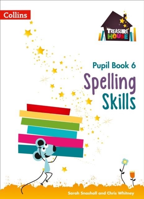 TREASURE HOUSE SPELLING SKILLS PUPIL BOOK 6 | 9780008236571