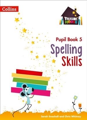 TREASURE HOUSE SPELLING SKILLS PUPIL BOOK 5 | 9780008236564