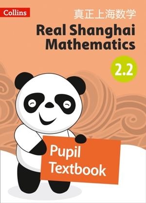 REAL SHANGHAI MATHEMATICS PUPIL TEXTBOOK 2.2 | 9780008261634