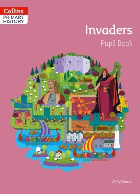 COLLINS PRIMARY HISTORY — INVADERS PUPIL BOOK | 9780008310820