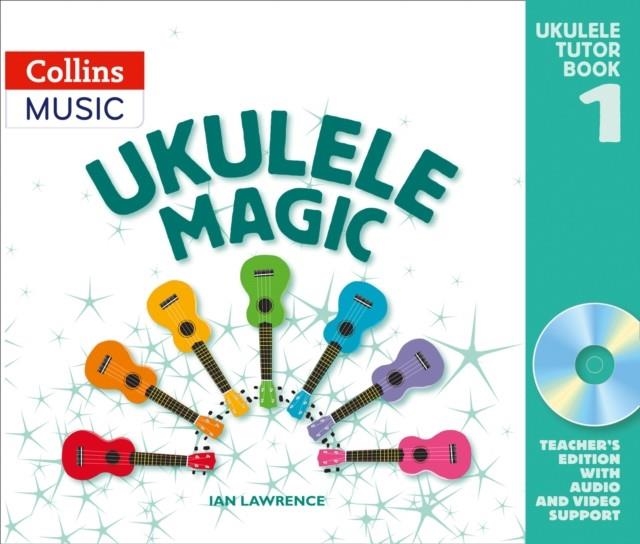 UKULELE MAGIC TUTOR BOOK 1 | 9781408157299