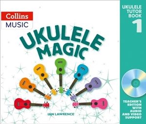 UKULELE MAGIC TUTOR BOOK 1 | 9781408157299