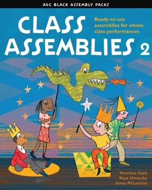 CLASS ASSEMBLIES 2 | 9781408124574