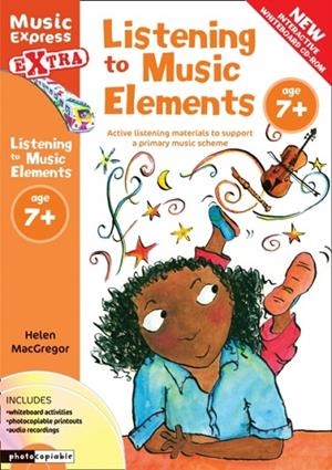 LISTENING TO MUSIC ELEMENTS AGE 7+ | 9780713682960
