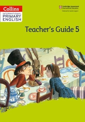 INTERNATIONAL PRIMARY ENGLISH TEACHER'S GUIDE 5 (2ND EDITION)-2ND | 9780008367794