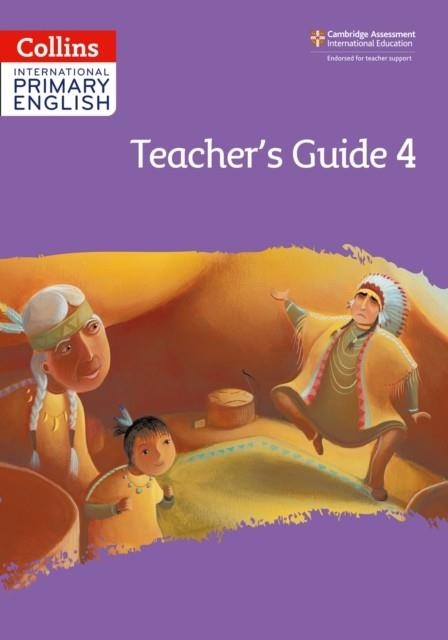 INTERNATIONAL PRIMARY ENGLISH TEACHER'S GUIDE 4 (2ND EDITION) -2ND | 9780008367787