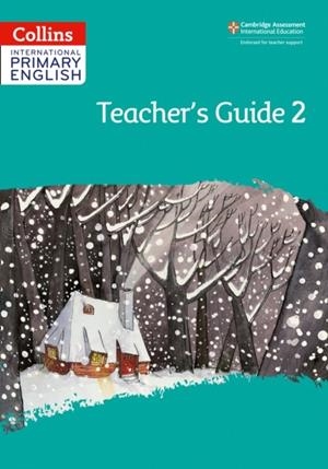 INTERNATIONAL PRIMARY ENGLISH TEACHER'S GUIDE 2 (2ND EDITION)-2ND | 9780008367763